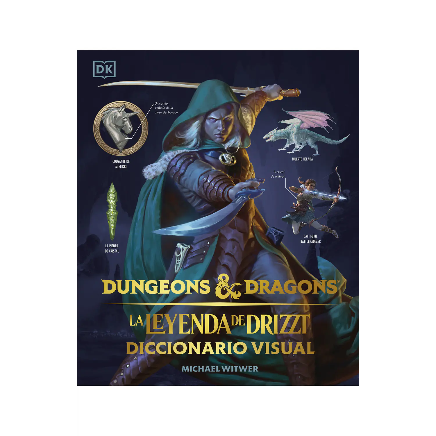 Calabozos Y Dragones - Dungeons & Dragons: La Leyenda De Drizzt (Diccionario Visual)