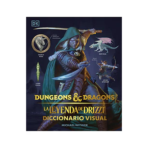Calabozos Y Dragones - Dungeons & Dragons: La Leyenda De Drizzt (Diccionario Visual)