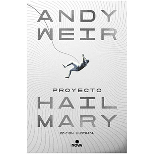 Proyecto Hail Mary (Td - Ed. Ilustrada)