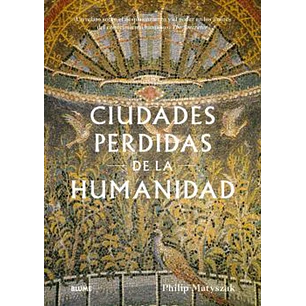Ciudades Perdidas De La Humanidad