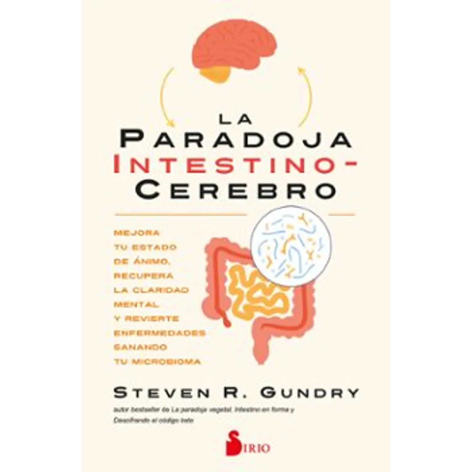 La Paradoja Intestino - Cerebro