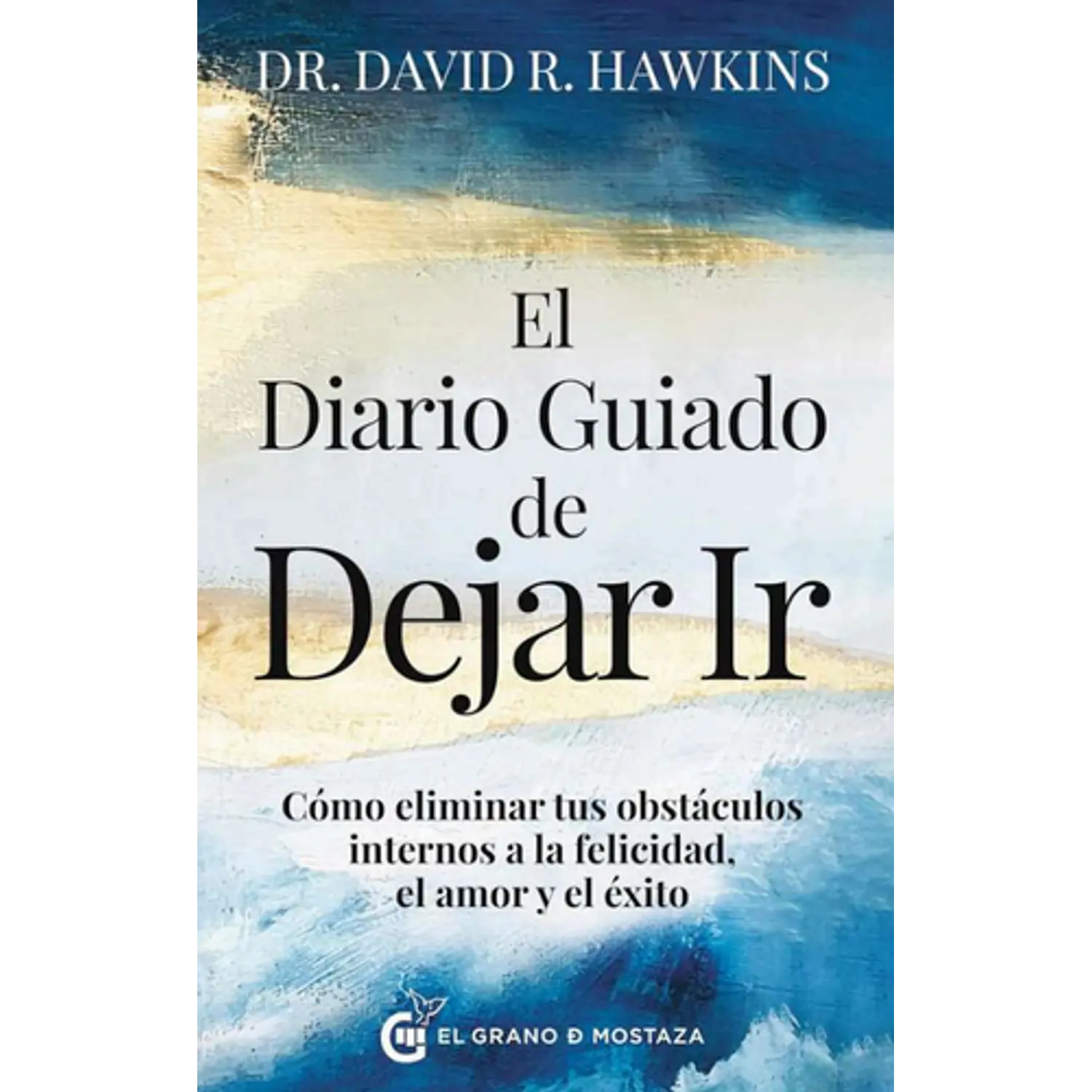 El Diario Guiado De Dejar Ir
