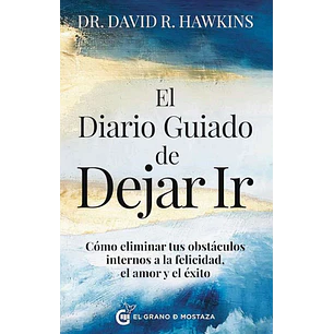 El Diario Guiado De Dejar Ir
