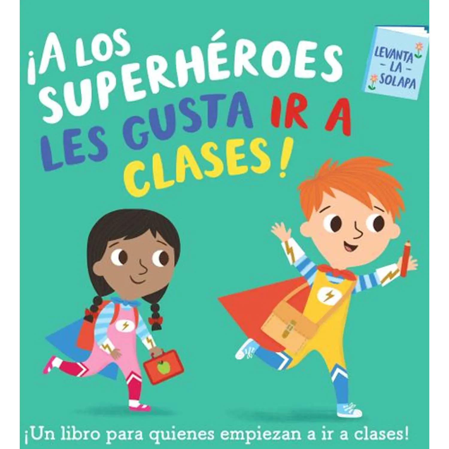 A Los Superheroes Les Gusta Ir A Clases