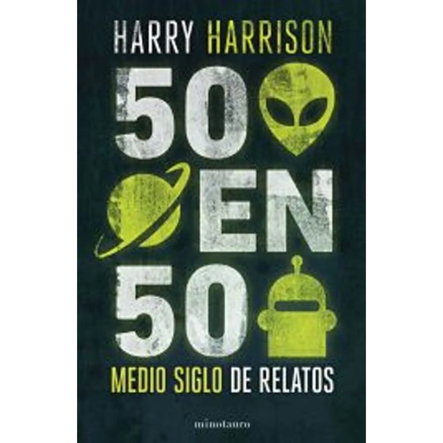 50 En 50. Medio Siglo De Relatos