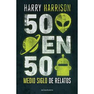 50 En 50. Medio Siglo De Relatos