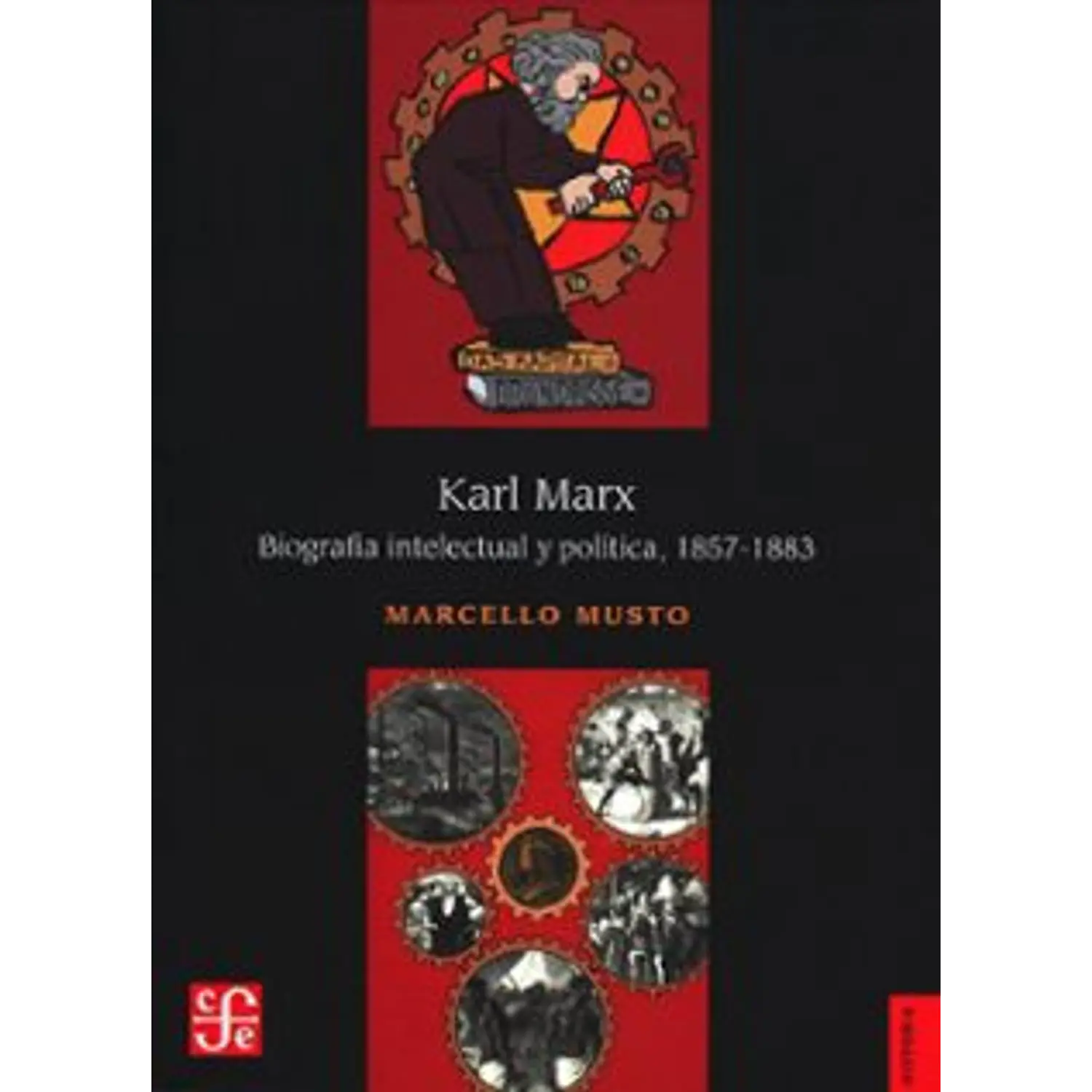 Karl Marx - Biografía Intelectual Y Política 1857 - 1883