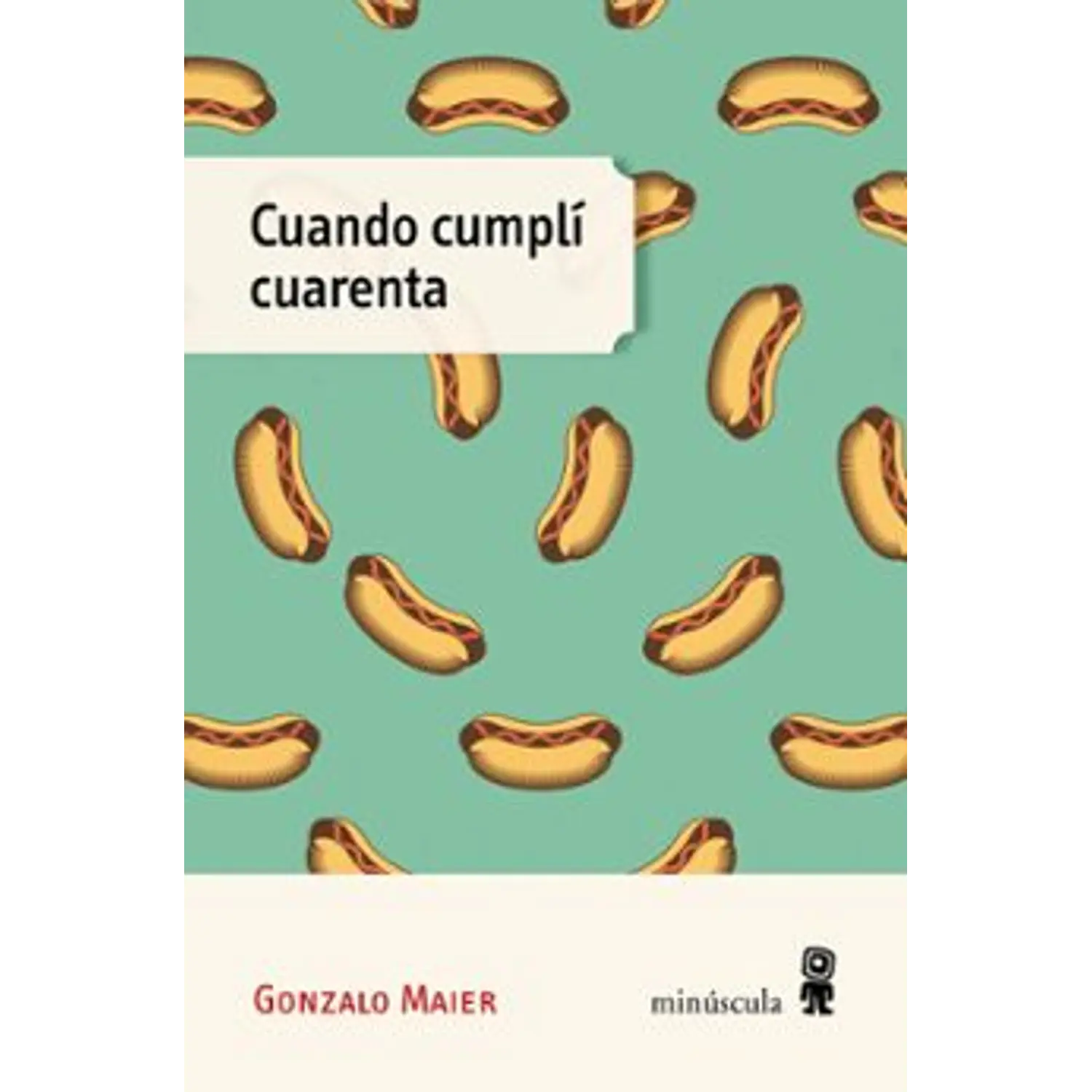Cuando Cumplí Cuarenta