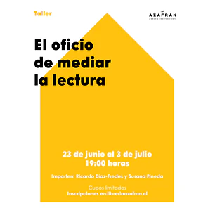Taller De Mediación Lectora: El Oficio De Mediar Lectura. Claves Prácticas Para Diseñar Mediaciones Significativas.