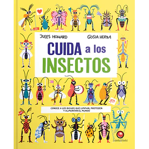 Cuida A Los Insectos