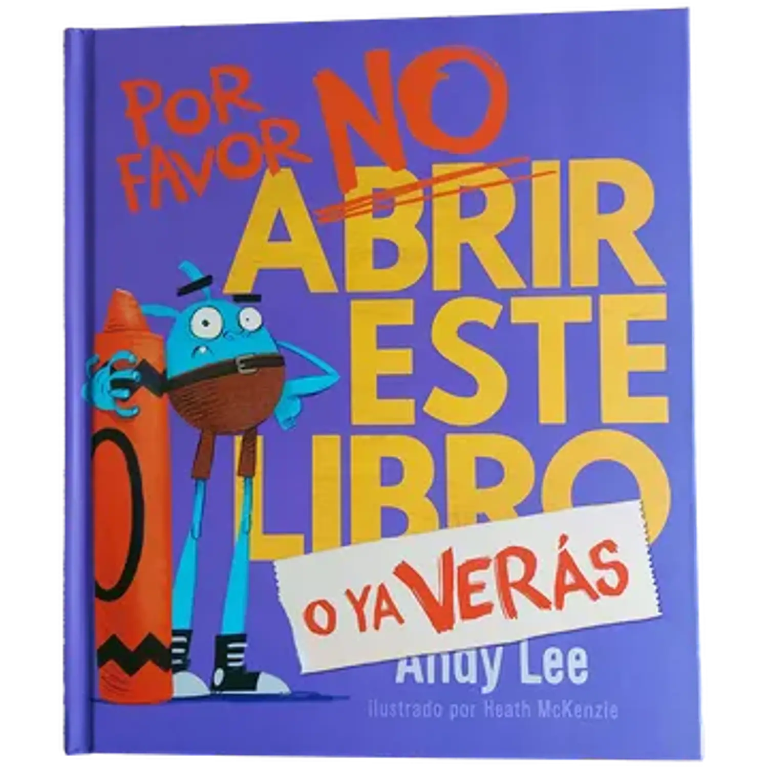 Por Favor No Abrir Este Libro O Ya Verás