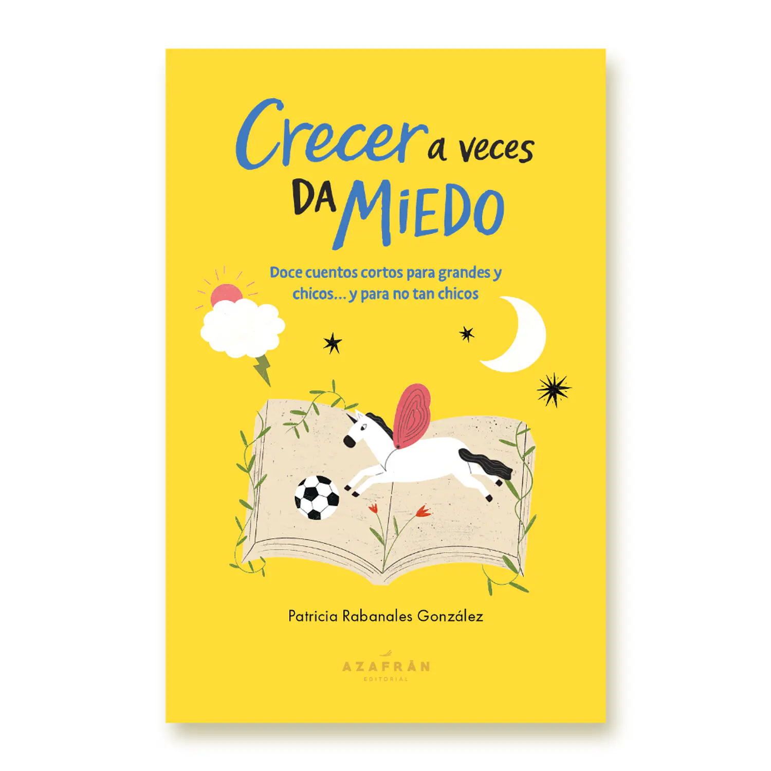 Crecer A Veces Da Miedo