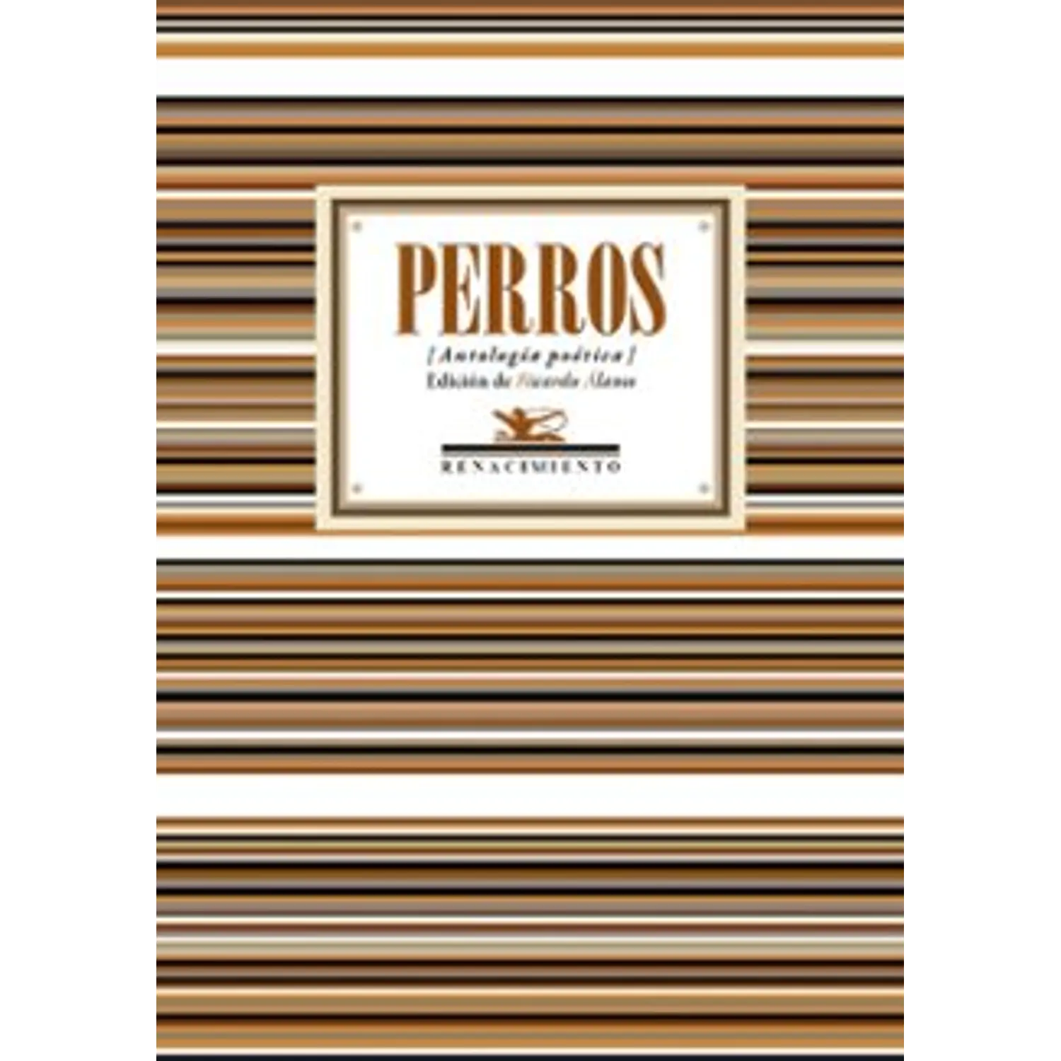 Perros (Antología Poética)