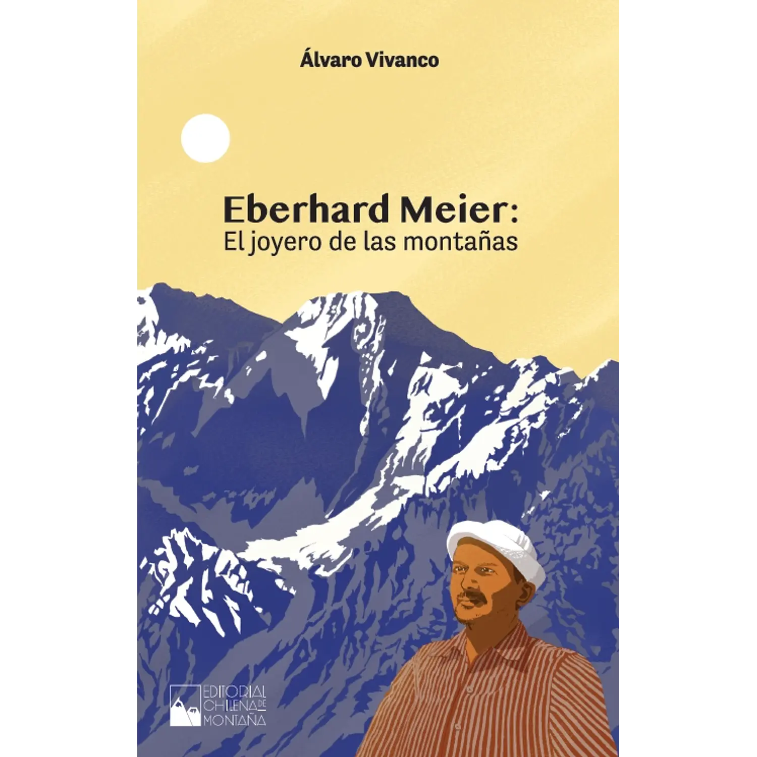 Ebenhard Meier: El Joyero De Las Montañas