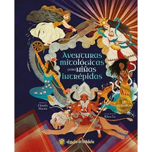 Aventuras Mitológicas Para Niñas Intrépidas