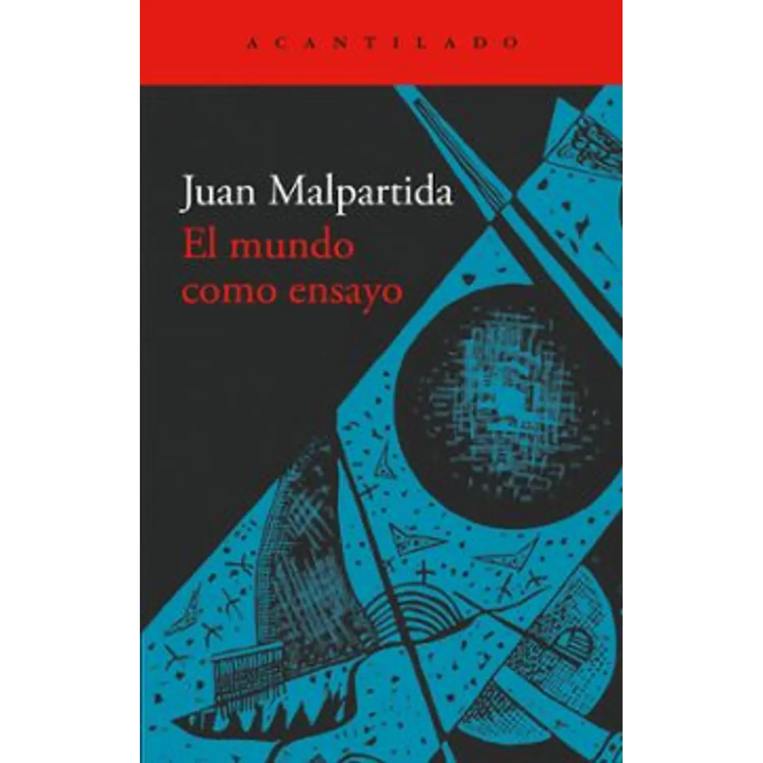 El Mundo Como Ensayo