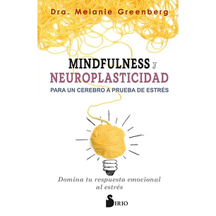 Mindfulness Y Neuroplasticidad