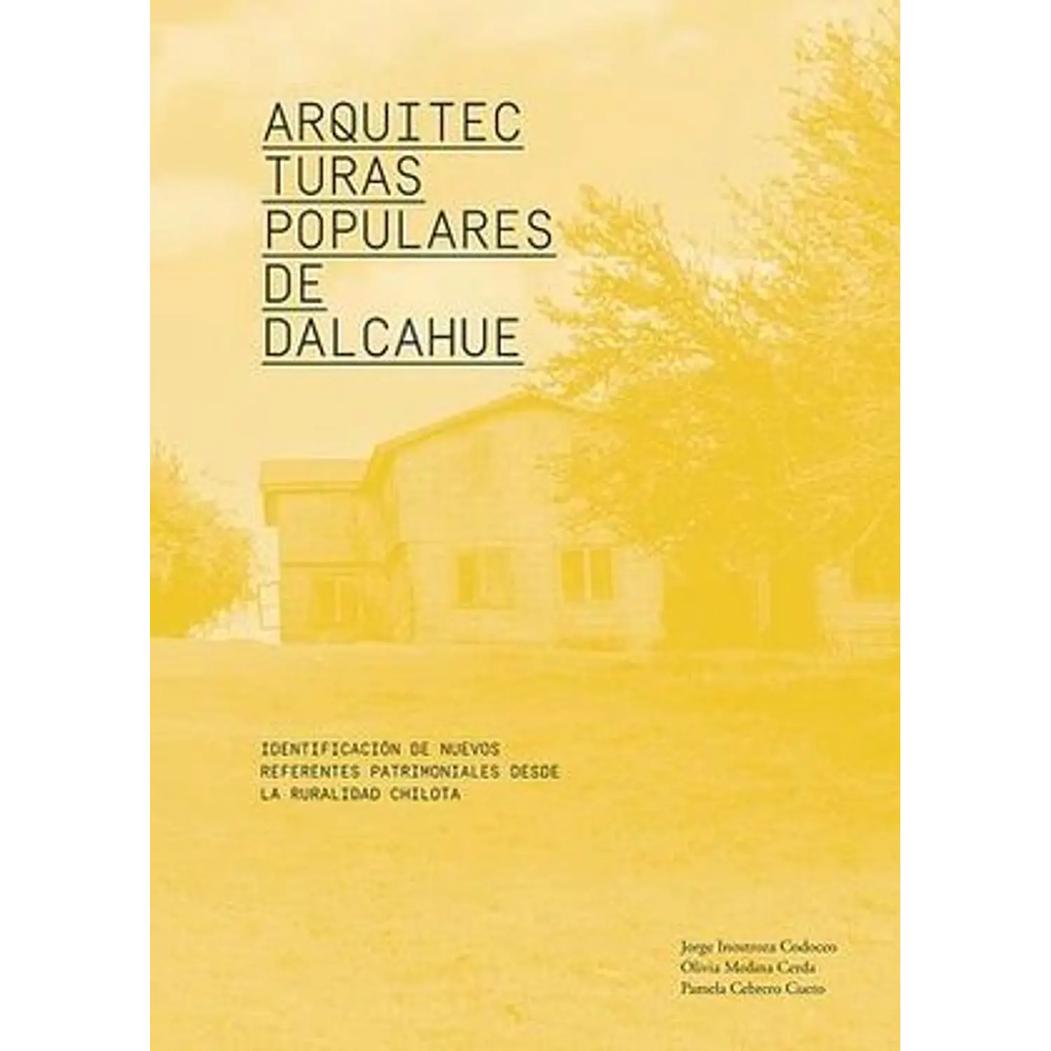 Arquitecturas Populares De Dalcahue