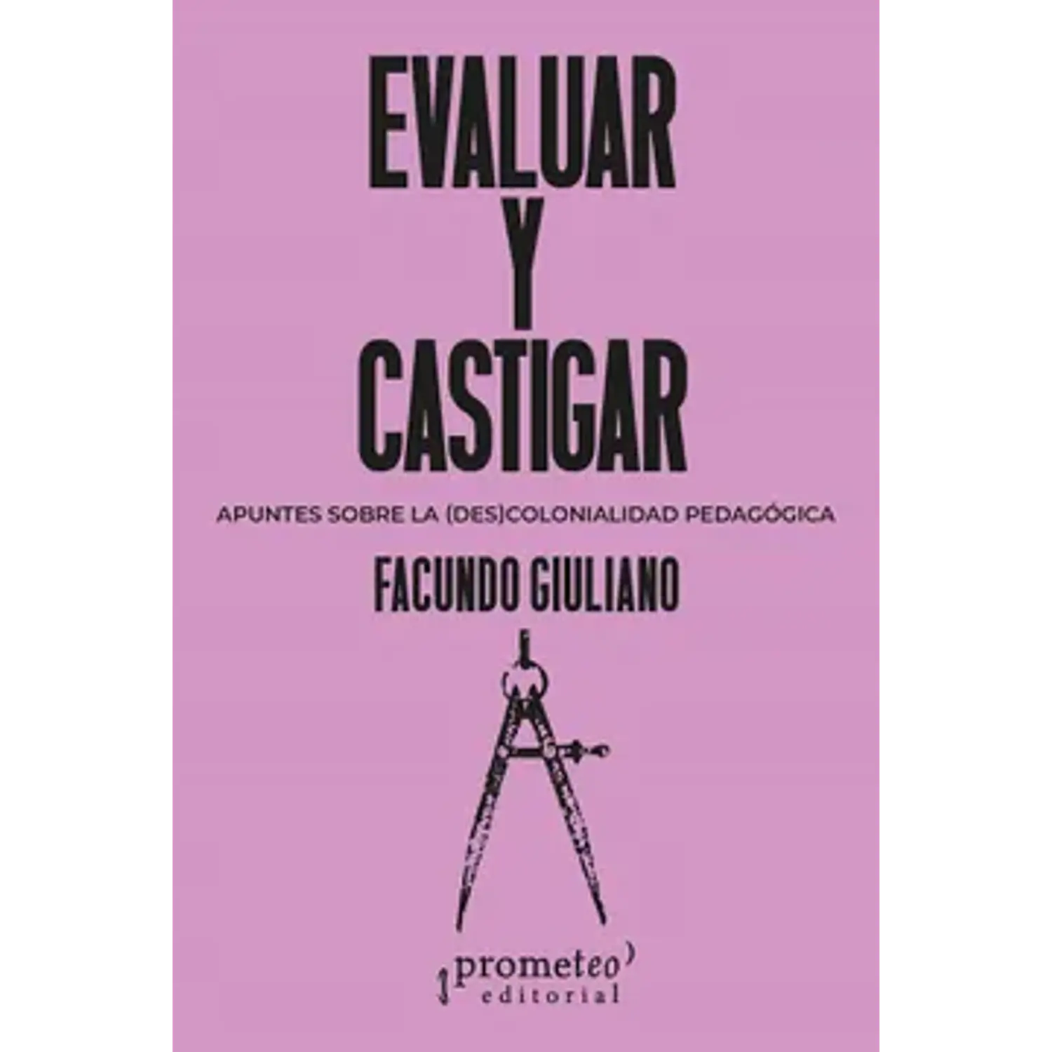 Evaluar Y Castigar