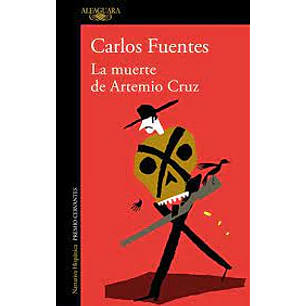 La Muerte De Artemio Cruz