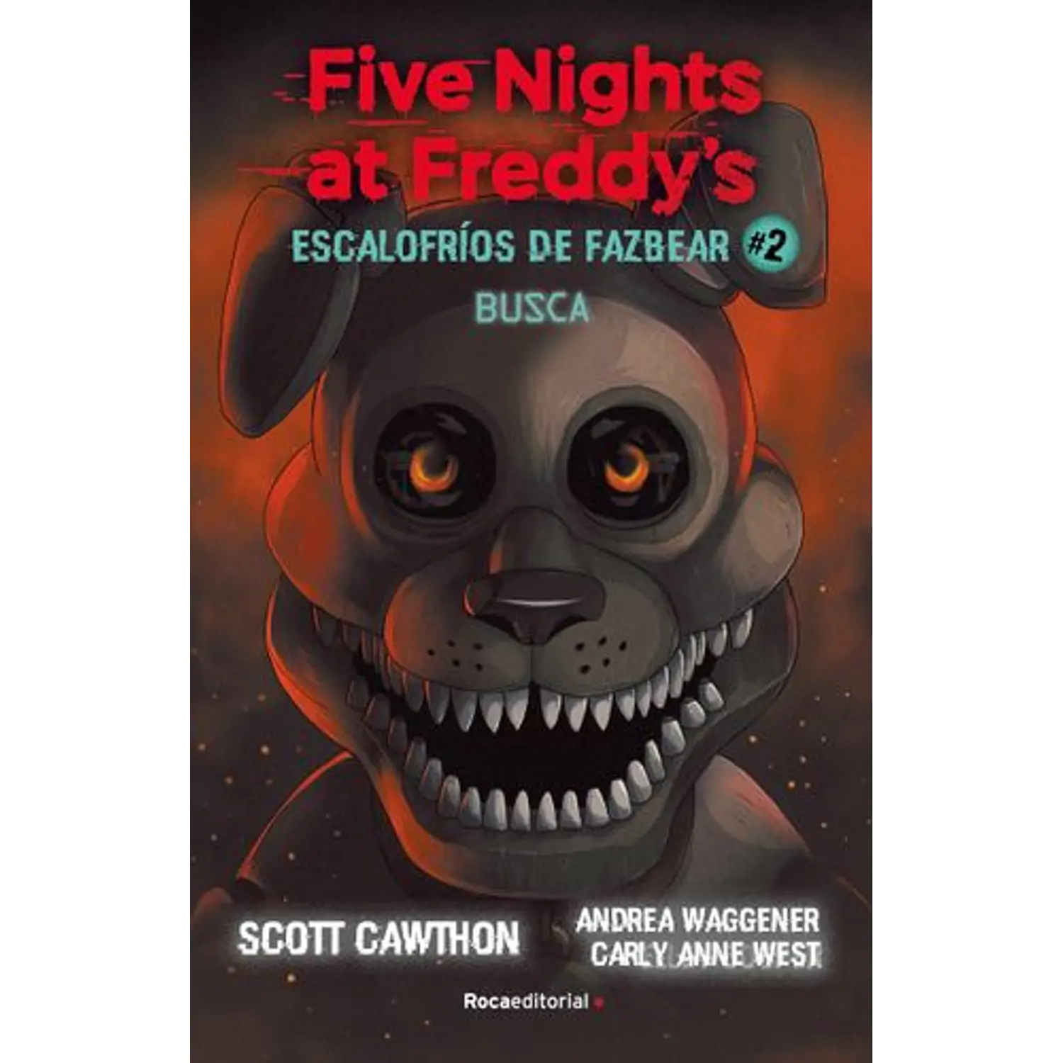 Five Nights At Freddy's Escalofríos De De Fazbear 