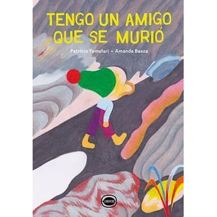 Tengo Un Amigo Que Se Murió