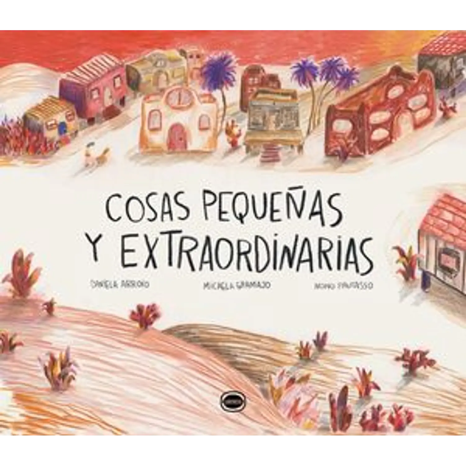Cosas Pequeñas Y Extraordinarias