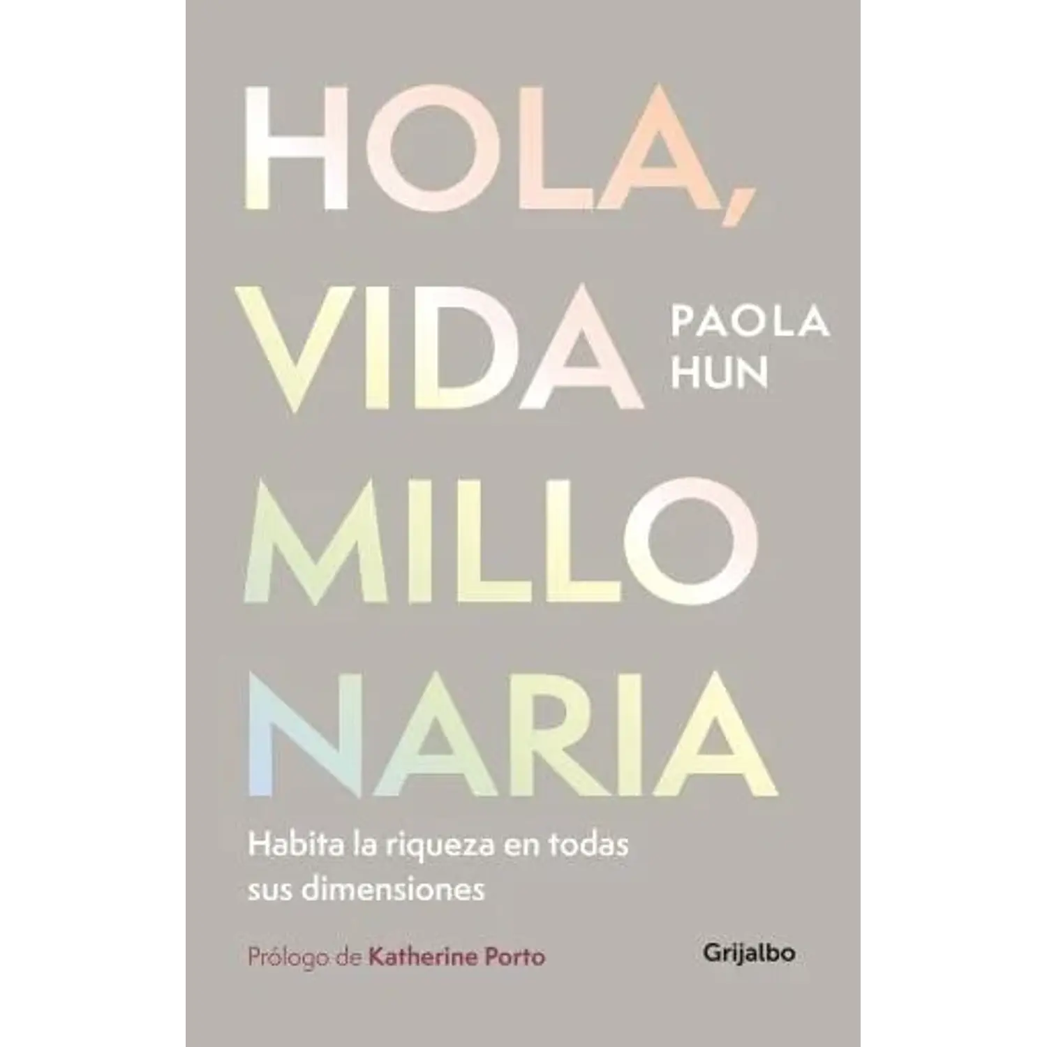 Hola, Vida Millonaria