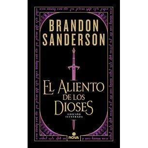 El Aliento De Los Dioses (Edición Ilustrada)