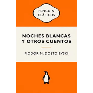 Noches Blancas Y Otors Cuentos