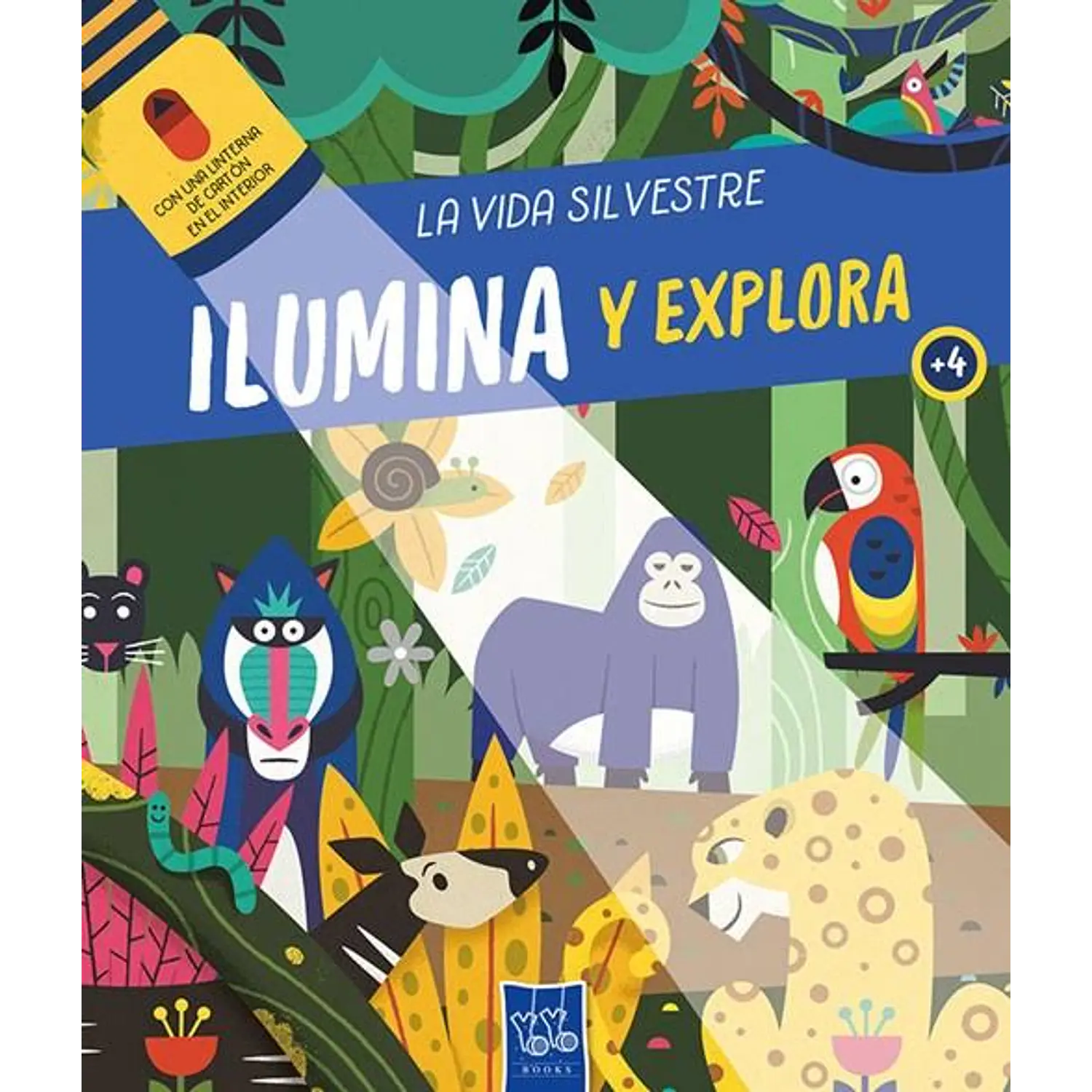 Ilumina Y Explora - La Vida Silvestre