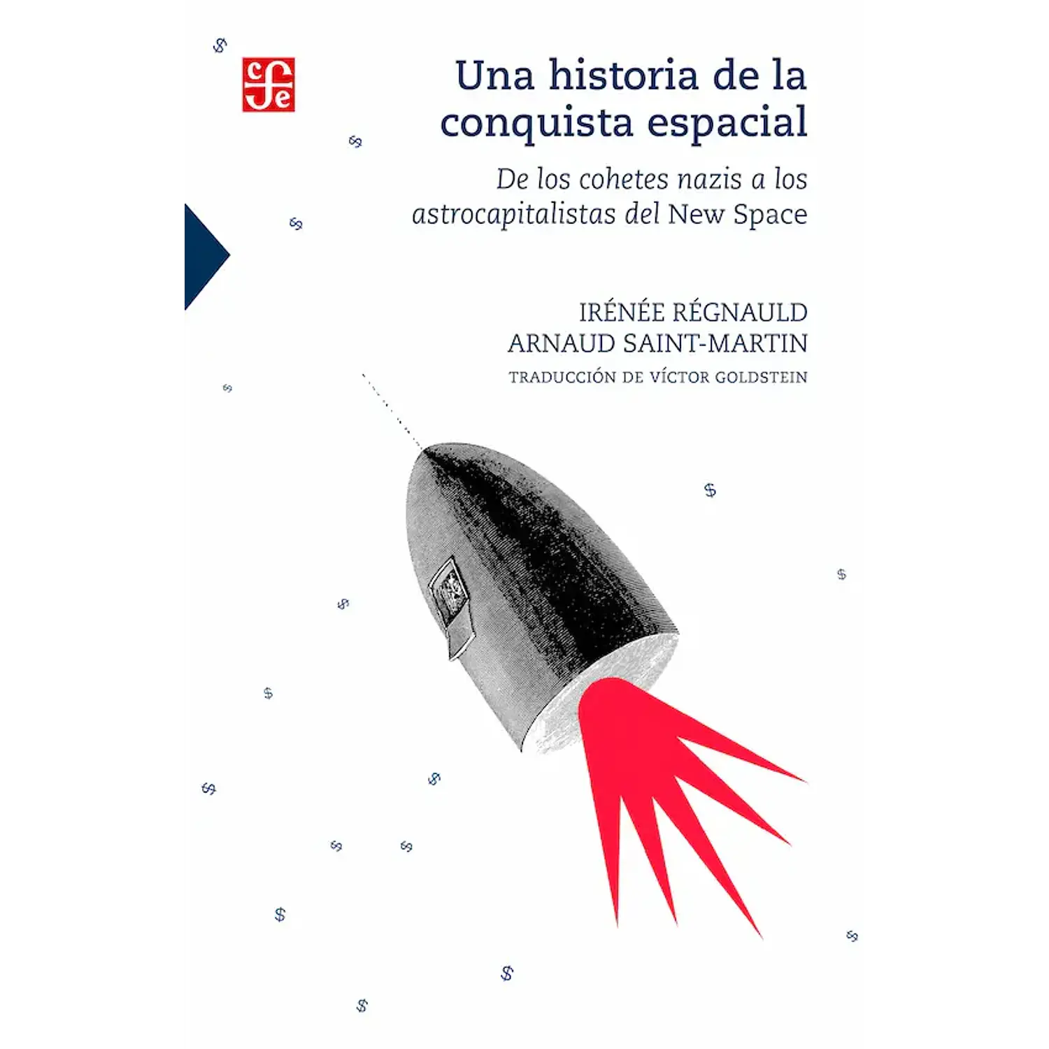 Una Historia De La Conquista Espacial