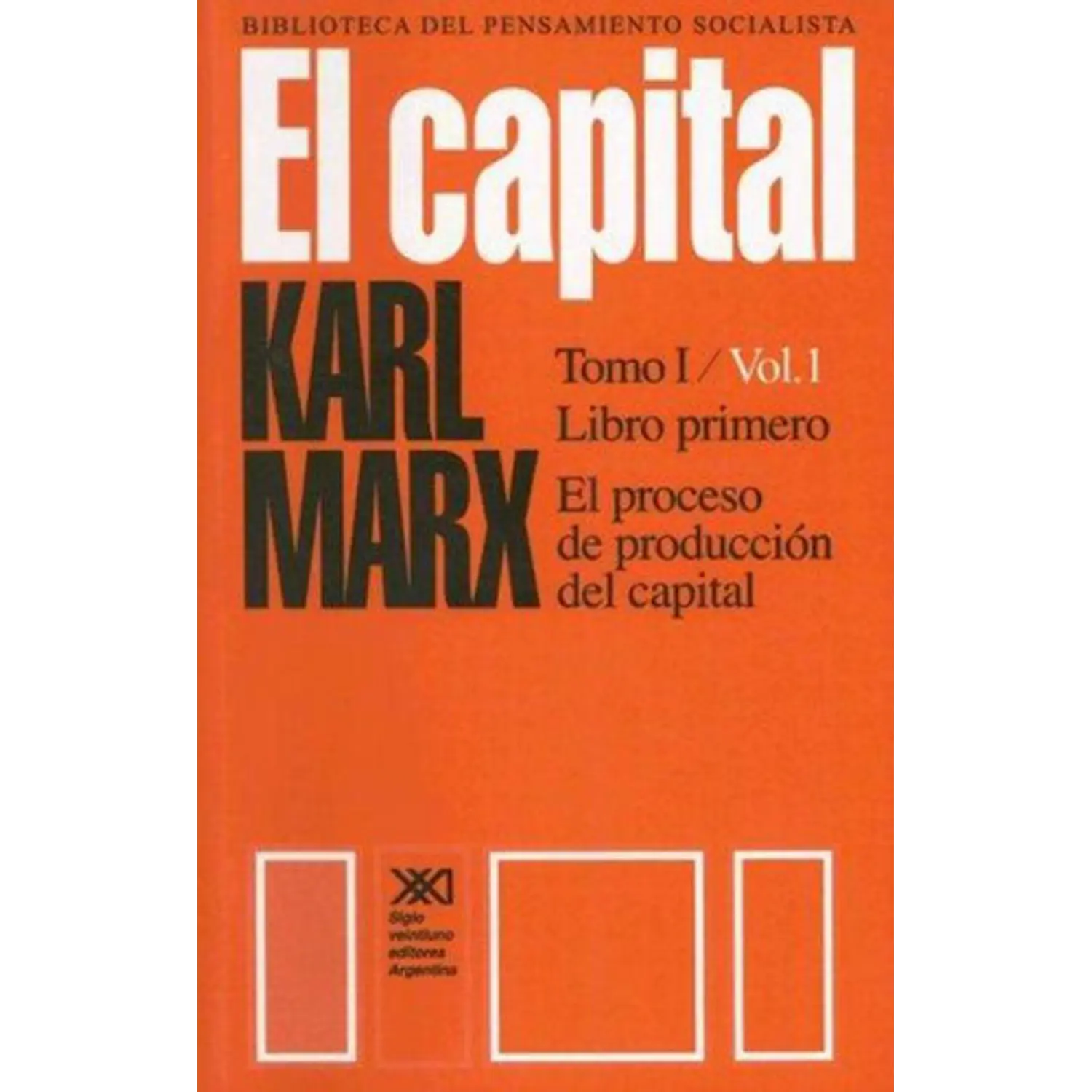 El Capital Tomo 1 