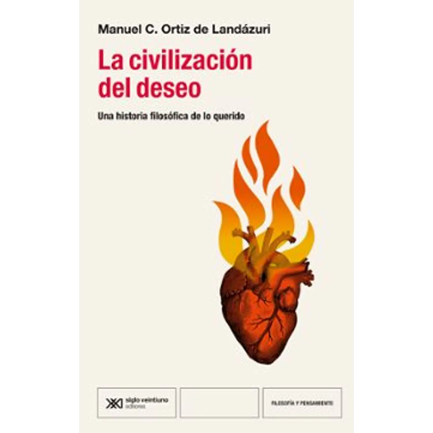 La Civilización Del Deseo