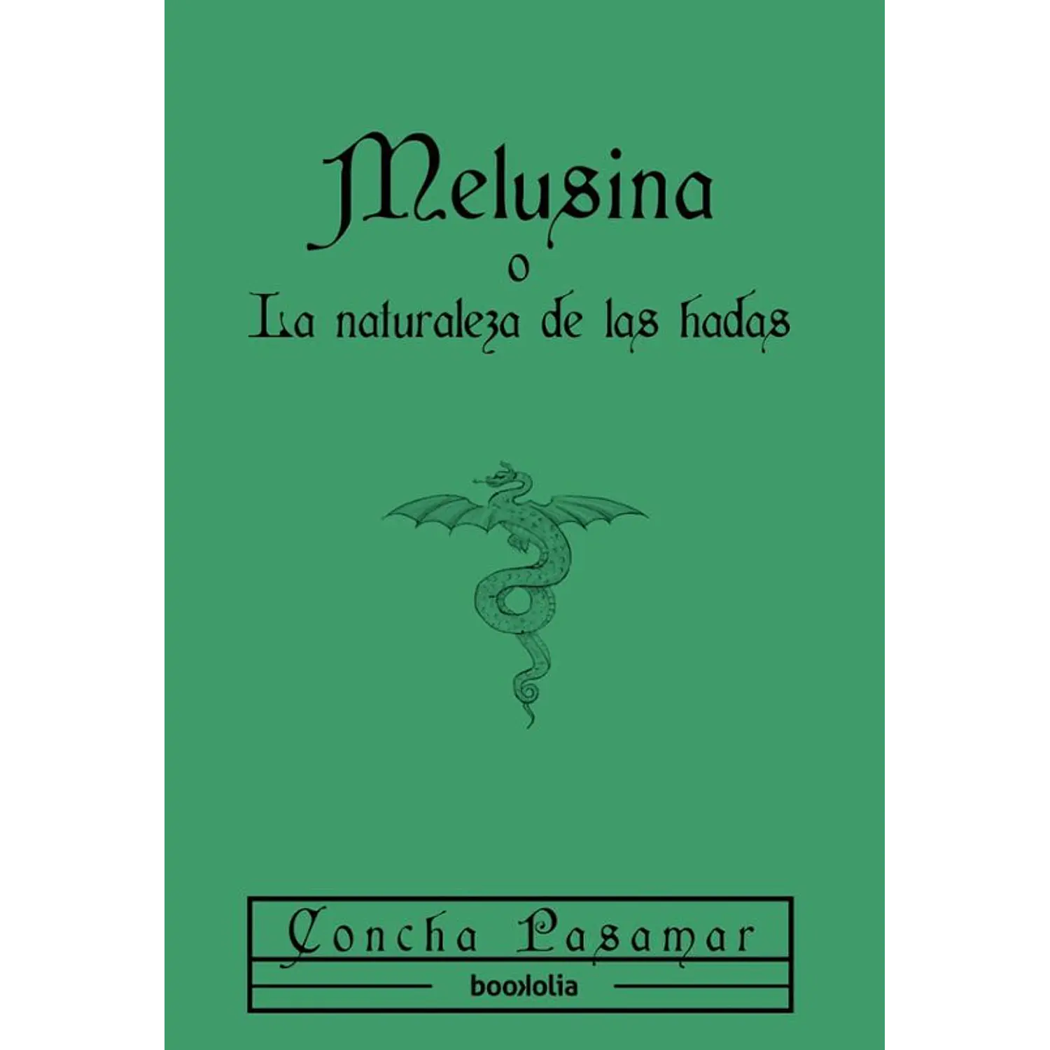 Melusina O La Naturaleza De Las Hadas 