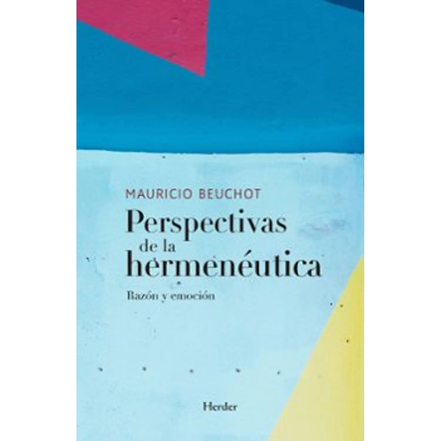 Perspectivas De La Hermenéutica