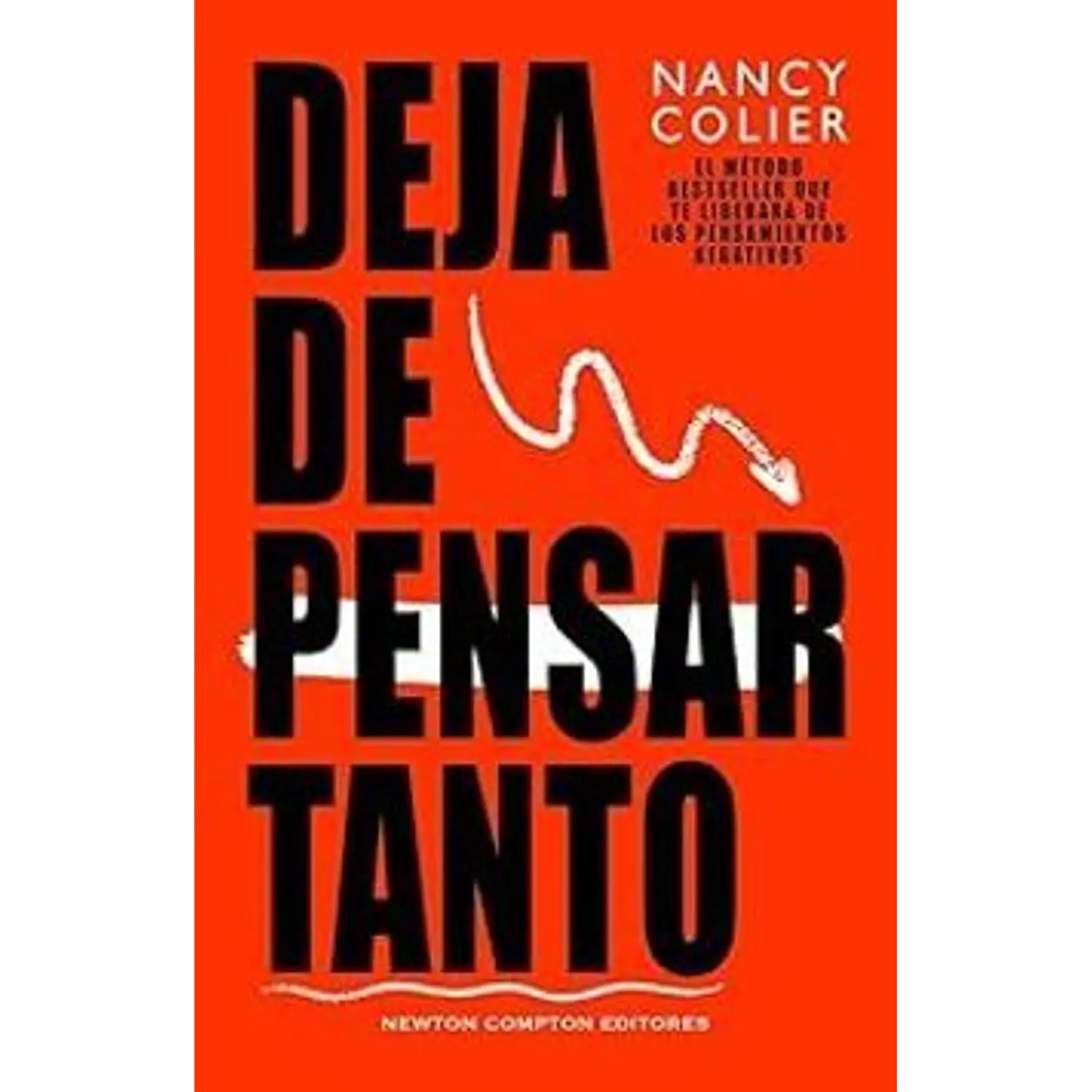 Deja De Pensar Tanto