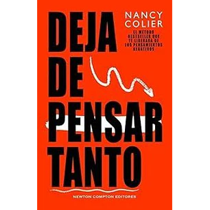 Deja De Pensar Tanto