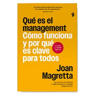 Qué Es El Management. Cómo Funciona Y Por Qué Es Clave Para Todos