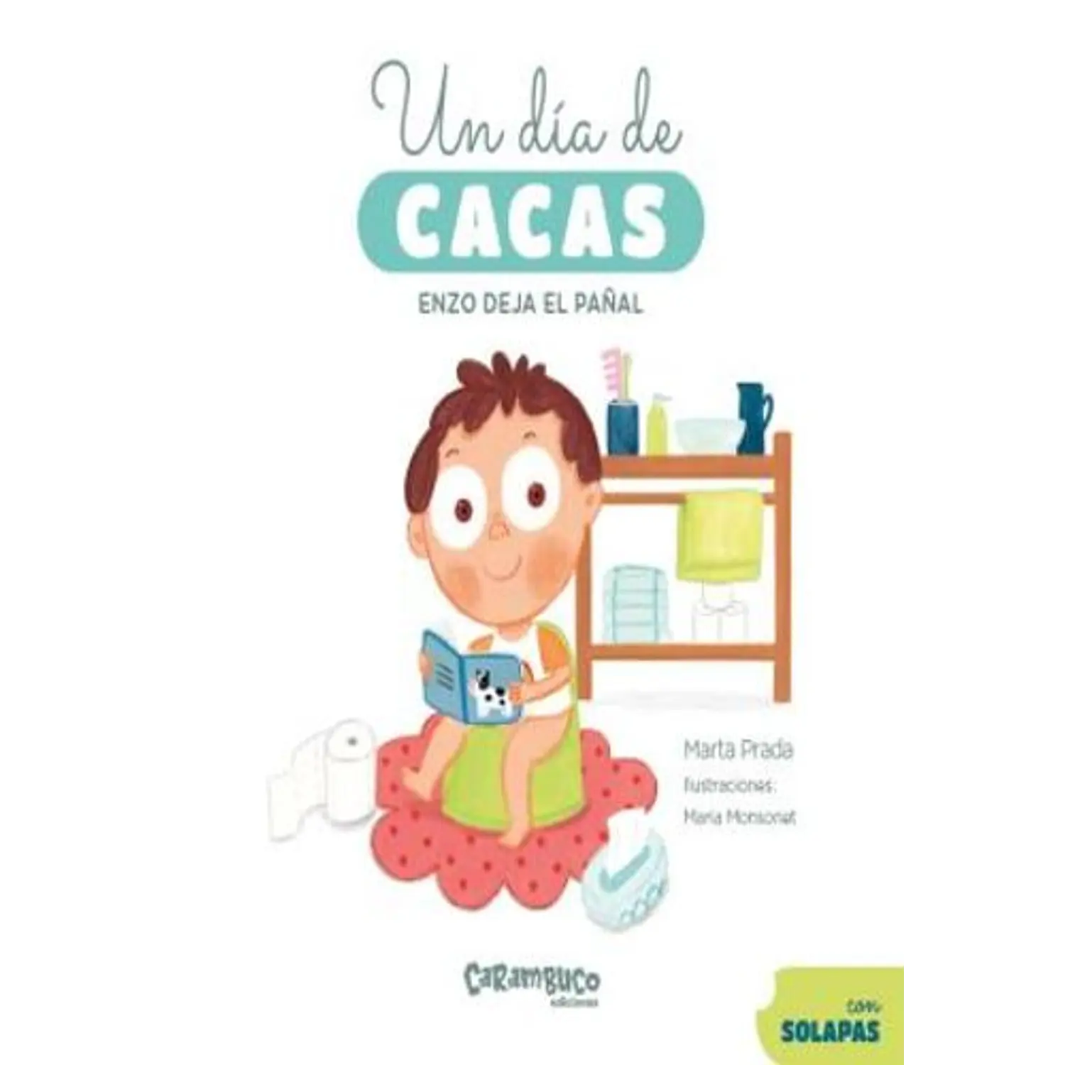 Un Día De Cacas. Enzo Deja El Pañal