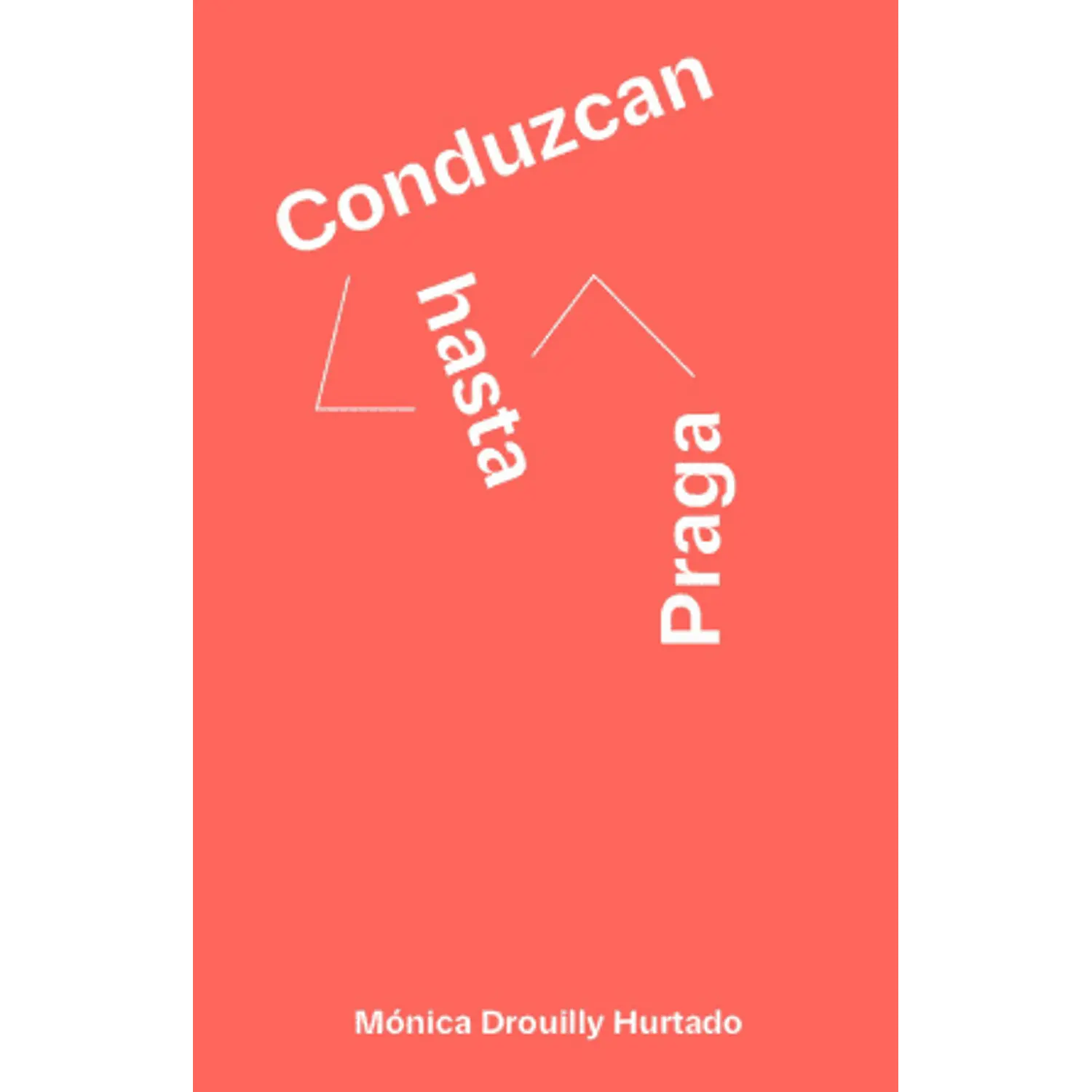 Conduzcan Hasta Praga