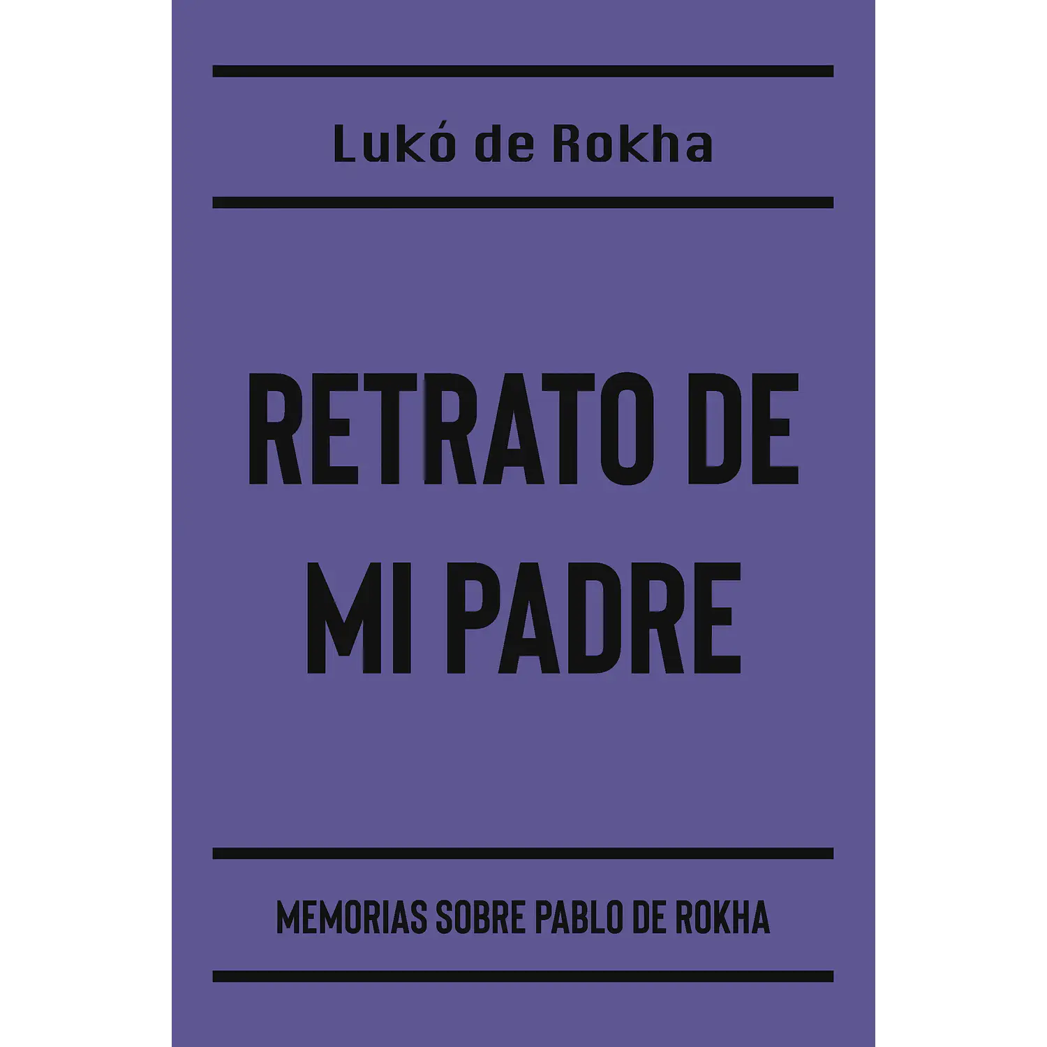 Retrato De Mi Padre