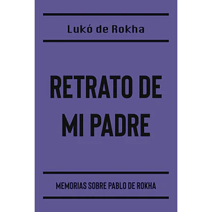 Retrato De Mi Padre