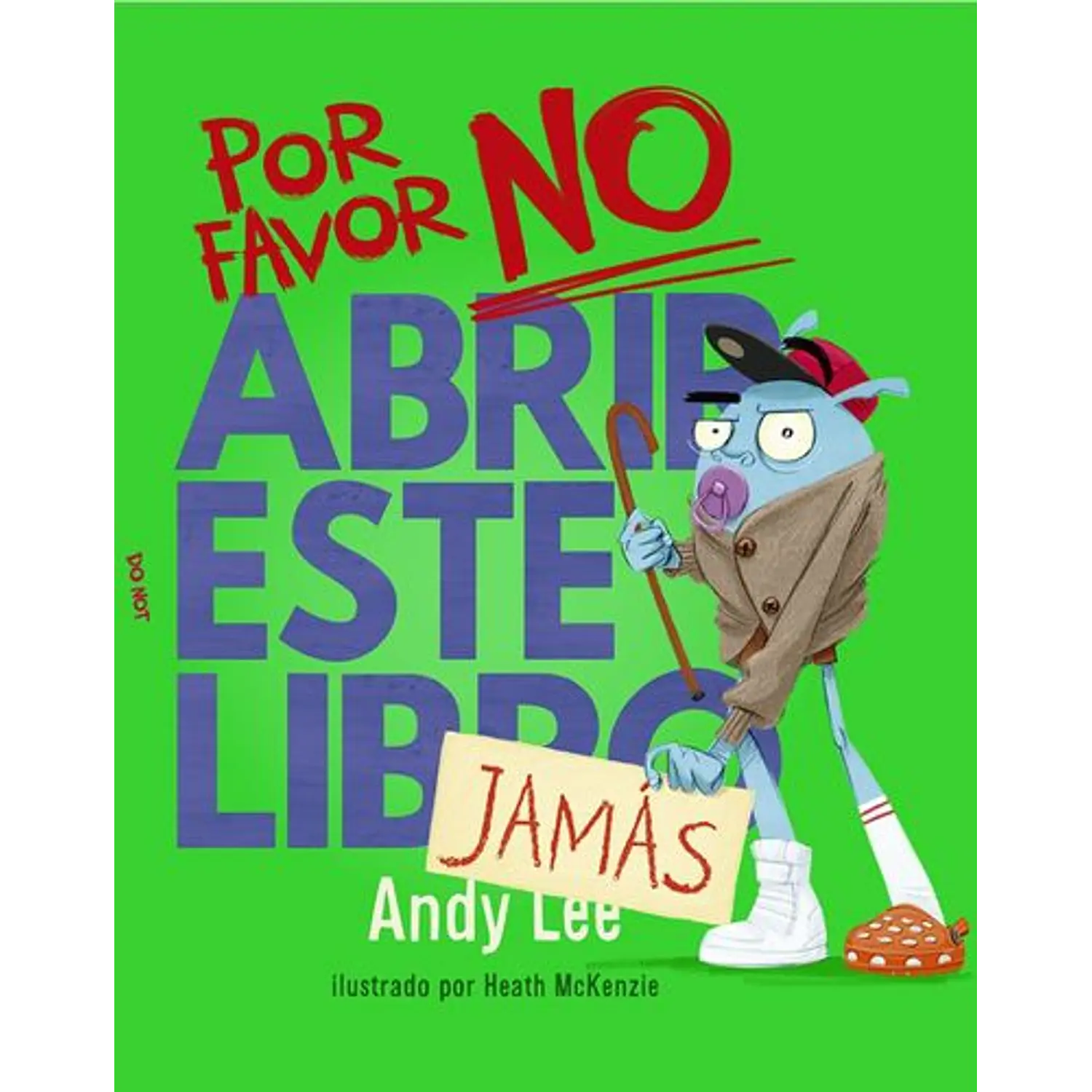 Por Favor No Abrir Este Libro Jamás