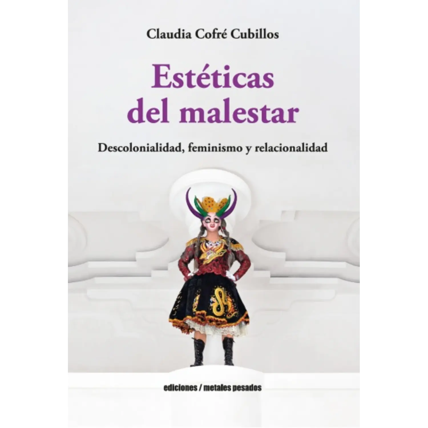 Estéticas Del Malestar
