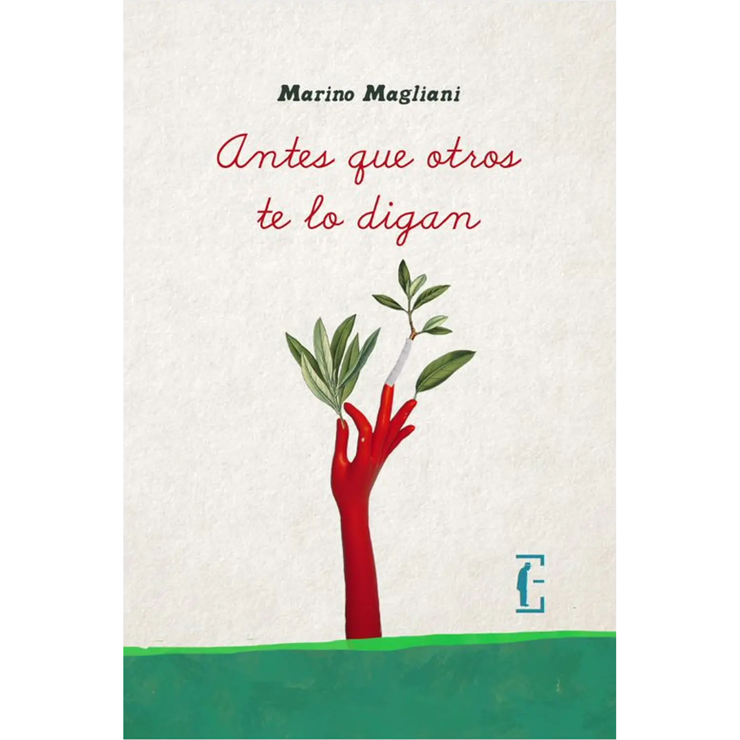 Antes Que Otros Te Lo Digan
