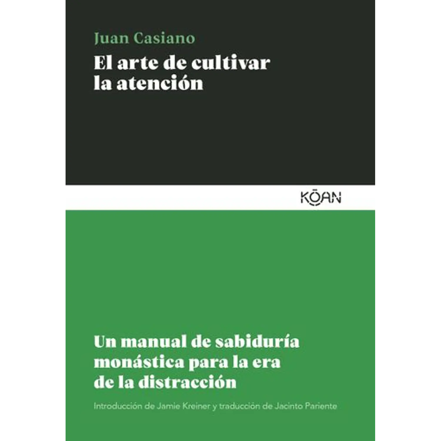 El Arte De Cultivar La Atención