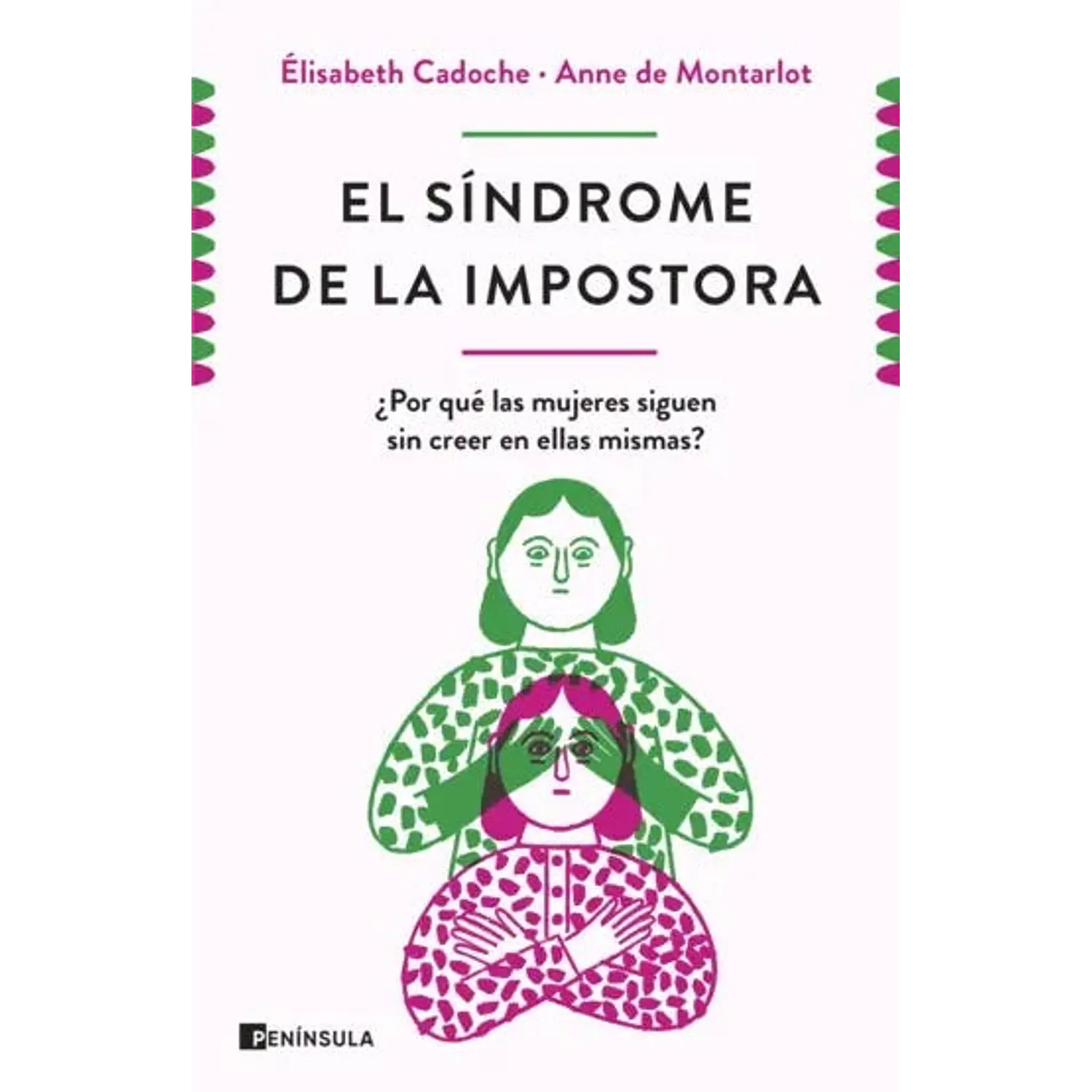 El Síndrome De La Impostora ¿Por Qué Las Mujeres Siguen Sin Creer En Ellas Mismas?