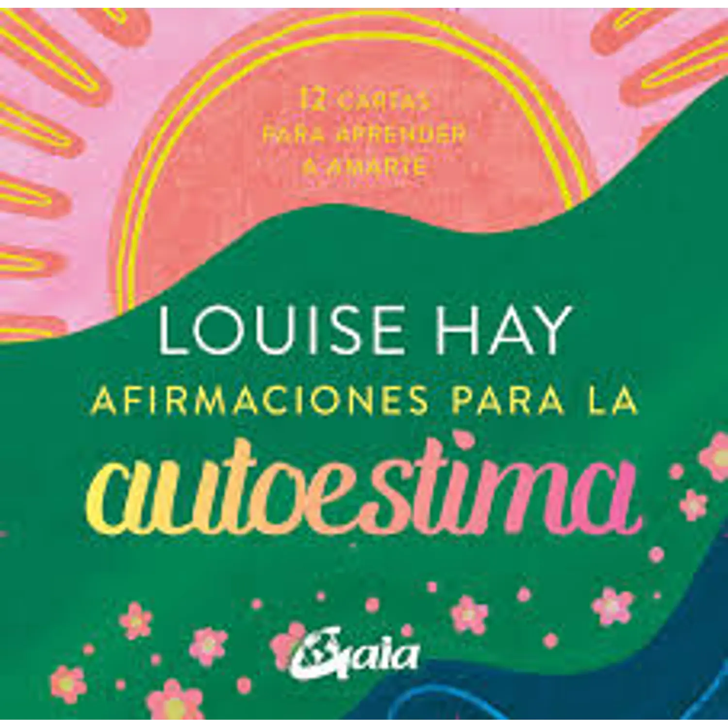 Afirmaciones Para La Autoestima