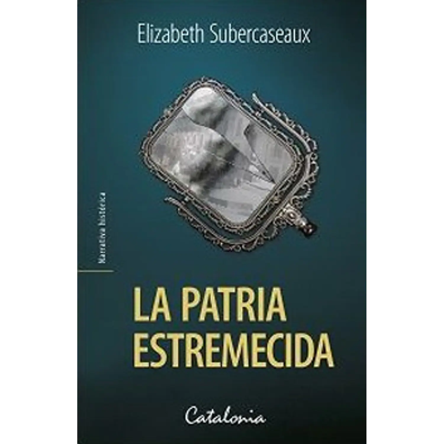 La Patria Estremecida